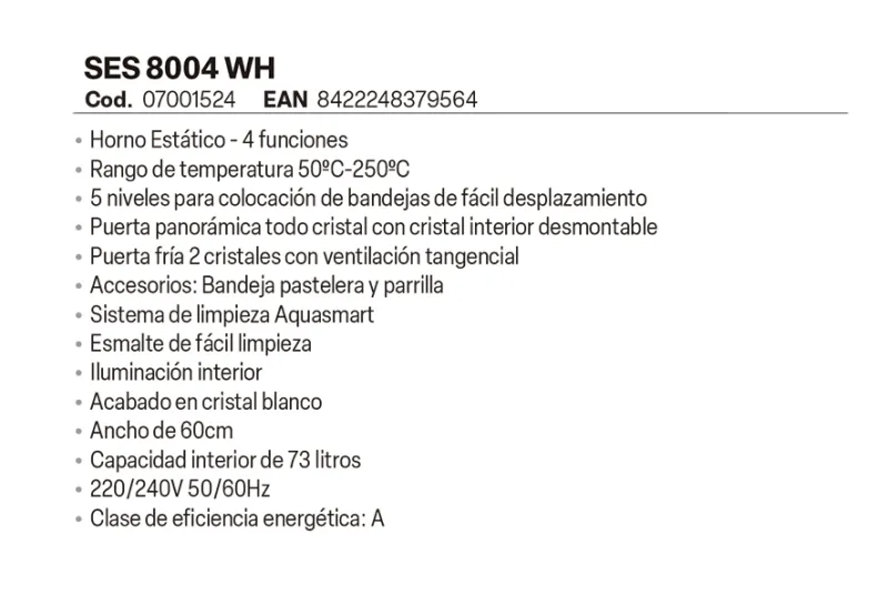 HORNO SES-8004 WH ELECTRO. REFERENCIA